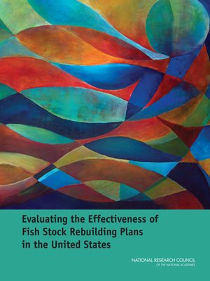 cover image of Evaluating the Effectiveness of Fish Stock Rebuilding Plans in the United States